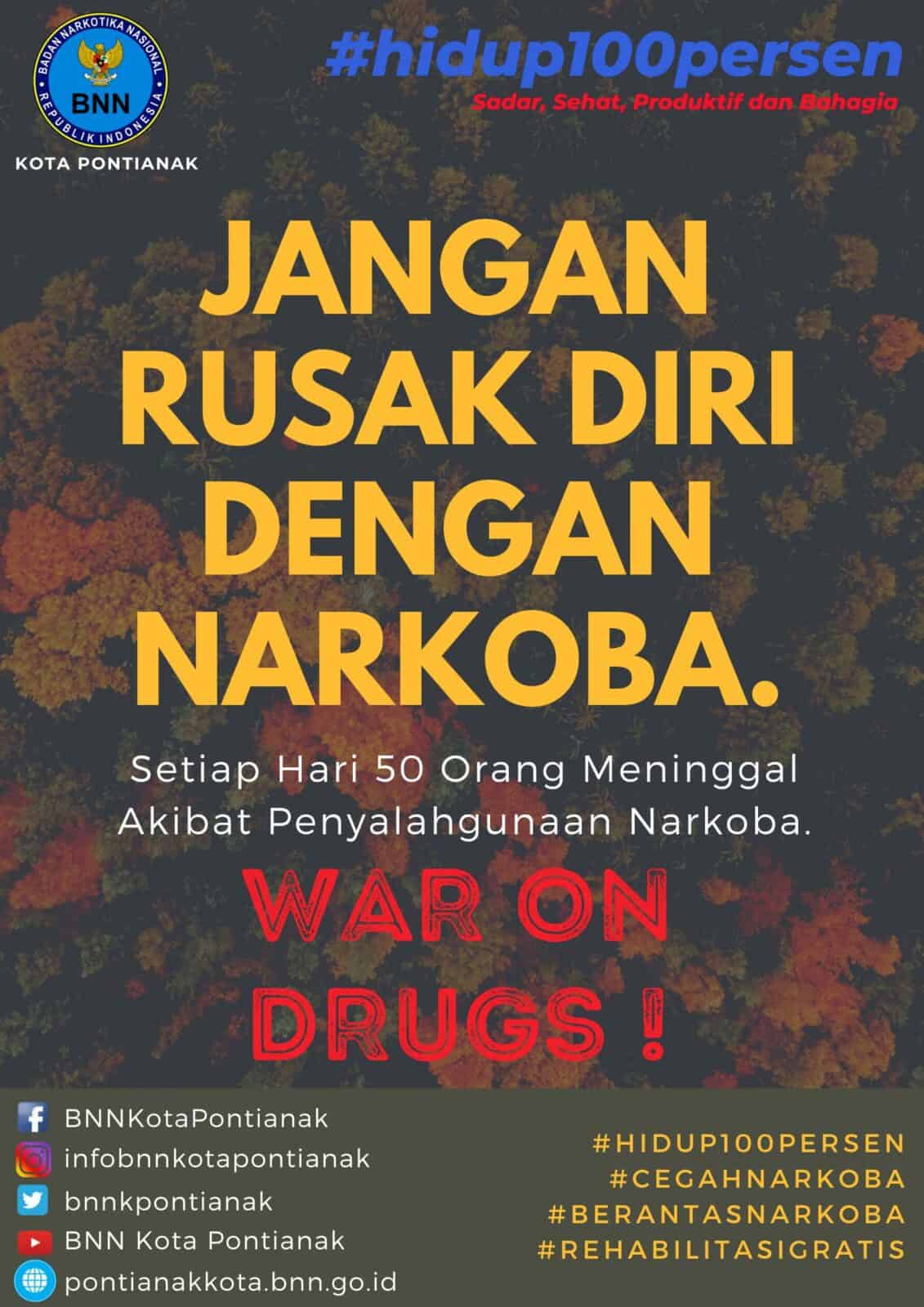 JANGAN RUSAK DIRI DENGAN NARKOBA ! JANGAN RUSAK DIRI DENGAN NARKOBA !
