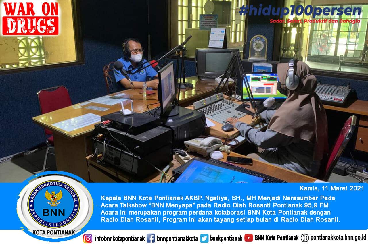 Kepala BNN Kota Pontianak Menjadi Narasumber Pada Acara Talkshow “BNN Menyapa” pada Radio Diah Rosanti Pontianak 95,9 FM Konsep Otomatis