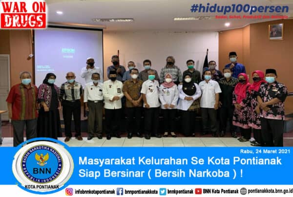 Masyarakat Kelurahan Se Kota Pontianak Siap Bersinar ( Bersih Narkoba ) !