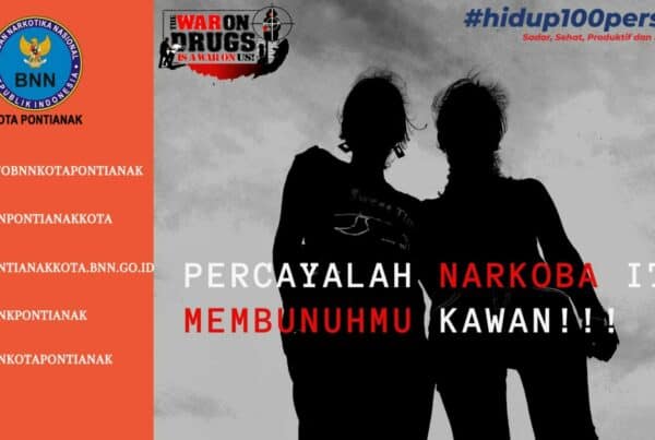 PERCAYALAH NARKOBA ITU MEMBUNUHMU KAWAN !!!