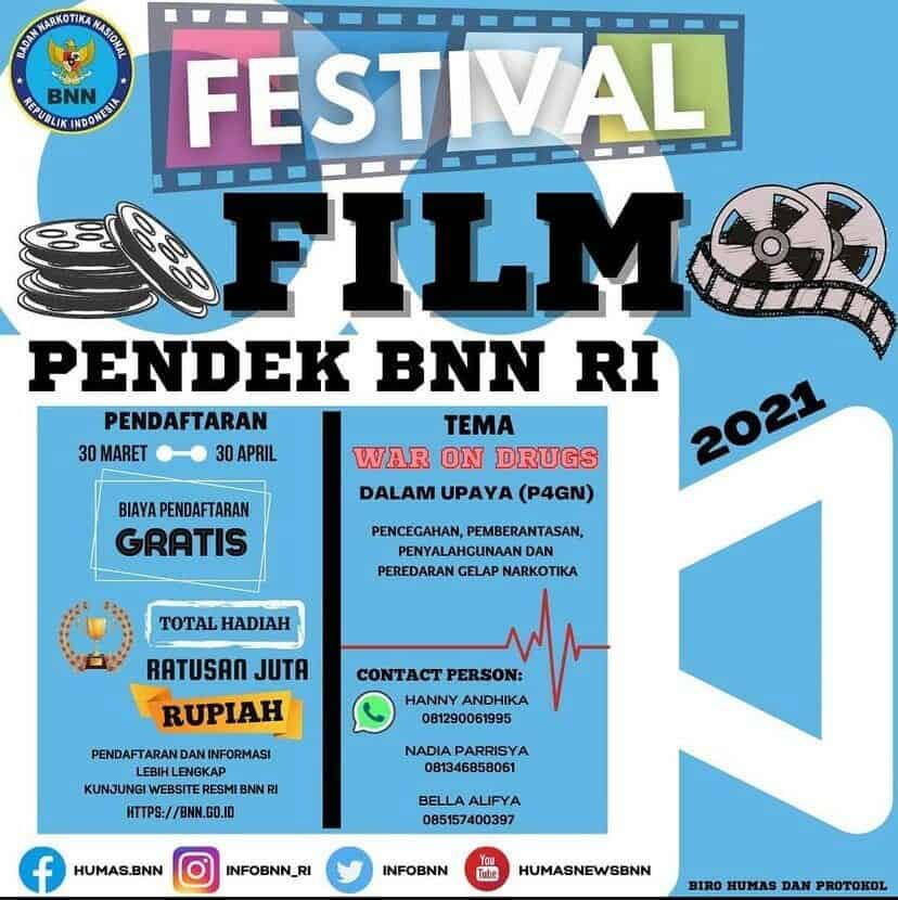 Badan Narkotika Nasional BNN Republik Indonesia (BNN RI) menyelenggarakan Festival Film Pendek BNN RI 2021 dengan tema "War On Drugs" Badan Narkotika Nasional BNN Republik Indonesia (BNN RI) menyelenggarakan Festival Film Pendek BNN RI 2021 dengan tema “War On Drugs”