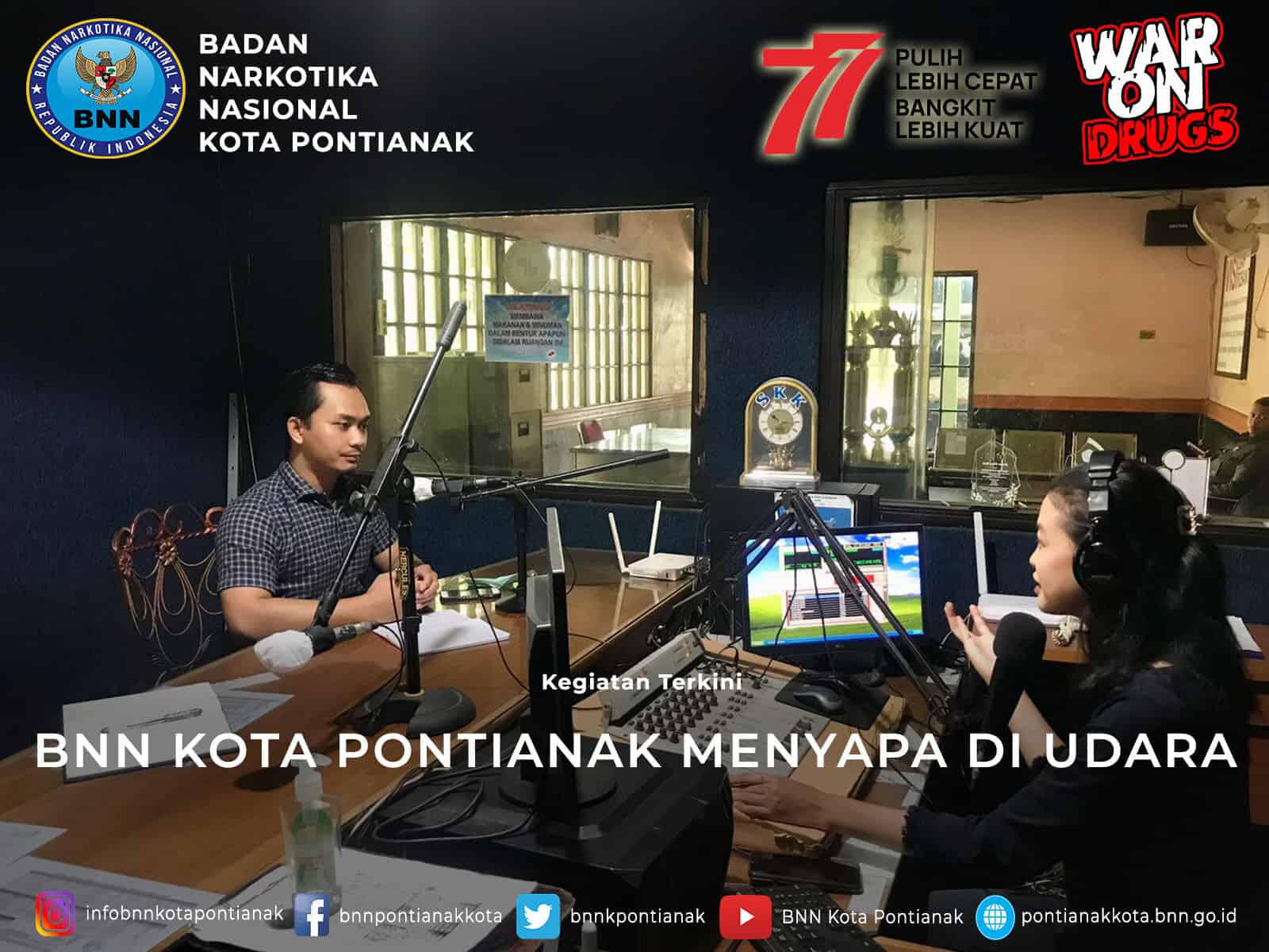 BNN KOTA PONTIANAK MENYAPA DI UDARA BNN KOTA PONTIANAK MENYAPA DI UDARA