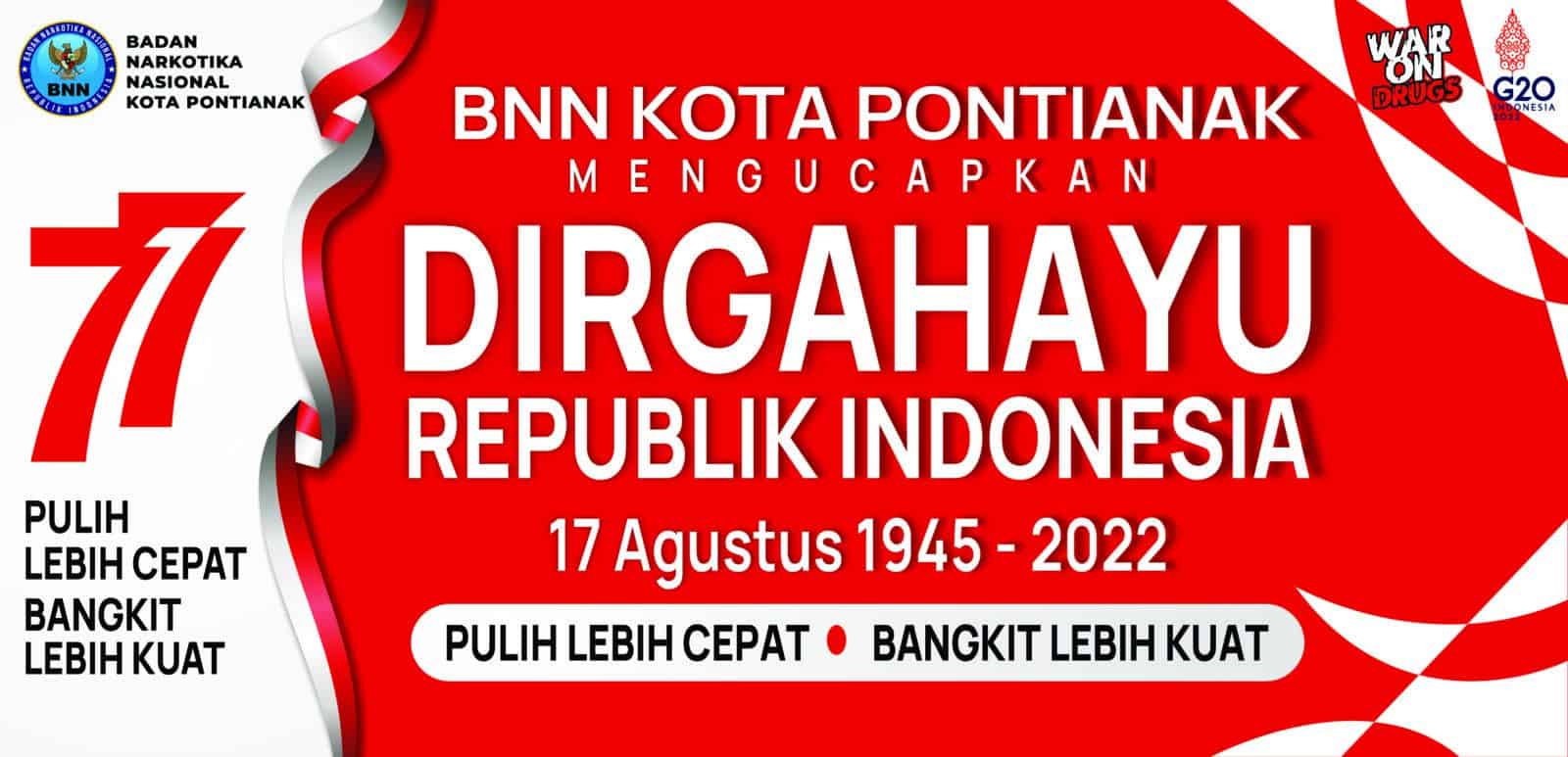 DIRGAHAYU REPUBLIK INDONESIA KE-77 DIRGAHAYU REPUBLIK INDONESIA KE-77