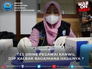 TES URINE PEGAWAI KANWIL DJP KALBAR BAGAIMANA HASILNYA ? TES URINE PEGAWAI KANWIL DJP KALBAR BAGAIMANA HASILNYA ?