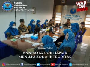 BNN KOTA PONTIANAK MENUJU ZONA INTEGRITAS BNN KOTA PONTIANAK MENUJU ZONA INTEGRITAS