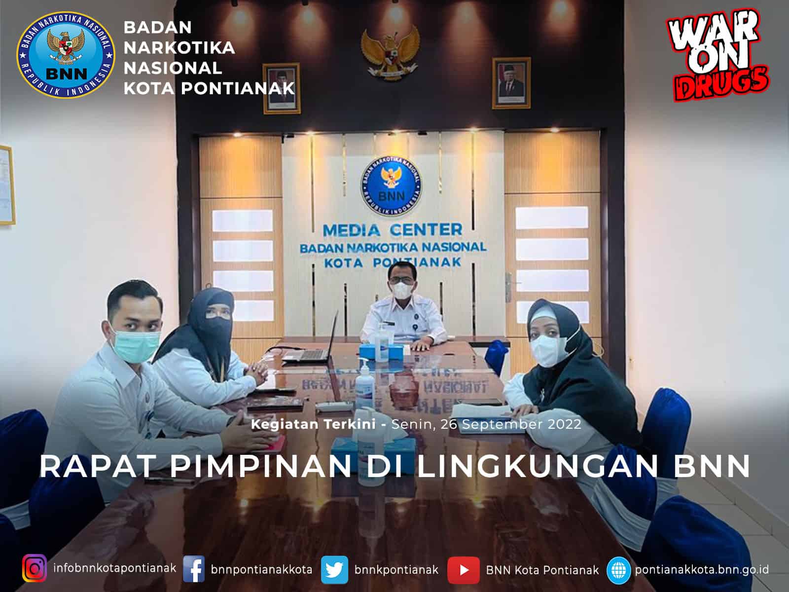 RAPAT PIMPINAN DI LINGKUNGAN BNN RAPAT PIMPINAN DI LINGKUNGAN BNN
