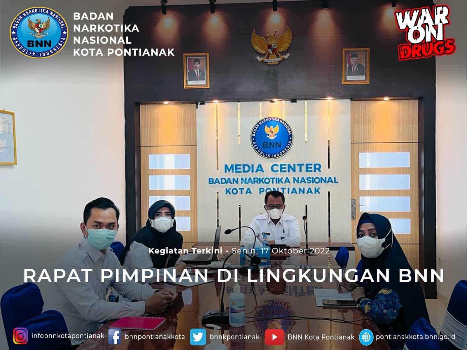 RAPAT PIMPINAN DI LINGKUNGAN BNN RAPAT PIMPINAN DI LINGKUNGAN BNN