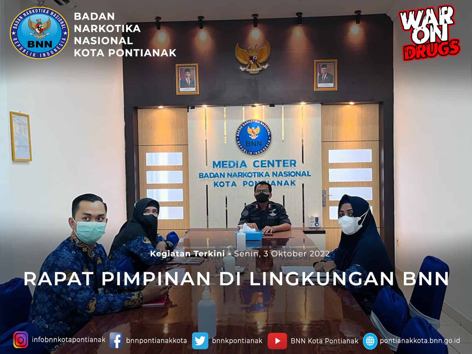 RAPAT PIMPINAN DI LINGKUNGAN BNN RAPAT PIMPINAN DI LINGKUNGAN BNN