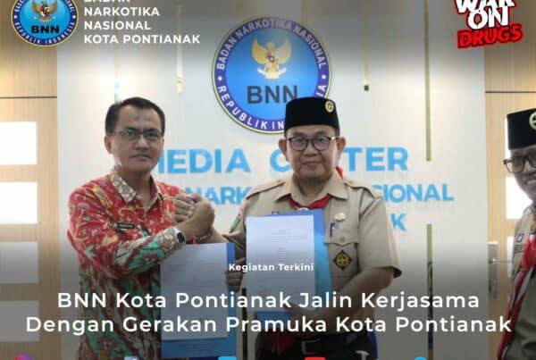 BNN KOTA PONTIANAK JALIN KERJASAMA DENGAN GERAKAN PRAMUKA KWARTIR CABANG KOTA PONTIANAK