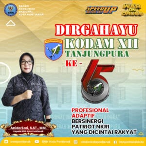Dirgahayu ke-65 Kodam XII/Tanjungpura. “Carathana Jitavina” Sekali Melangkah Pantang Menyerah Dirgahayu ke-65 Kodam XII/Tanjungpura. “Carathana Jitavina” Sekali Melangkah Pantang Menyerah