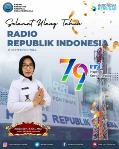 Kepala BNN Kota Pontianak beserta Seluruh Staf mengucapkan Selamat Hari Ulang Tahun Radio Republik Indonesia (RRI) ke-79 Kepala BNN Kota Pontianak beserta Seluruh Staf mengucapkan Selamat Hari Ulang Tahun Radio Republik Indonesia (RRI) ke-79